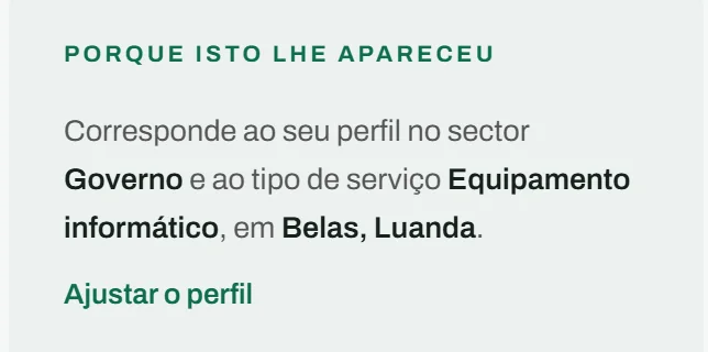 O painel «Porque isto lhe apareceu», que nomeia o sector, o tipo de serviço e a província que fizeram o concurso corresponder.